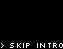 skip intro